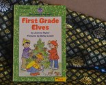 First Grade Elves (First Grade Is the Best! Series) Ryder, Joanne and Le... - $2.93