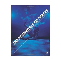 The Potentials of Spaces: The Theory and Practice of Scenography &amp; Performance O - £45.61 GBP