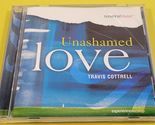 Unashamed Love by Travis Cottrell (CD, 2003 Integrity Music) - $5.93