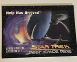 Star Trek Deep Space Nine Trading Card #2 Help Has Arrived - $1.97