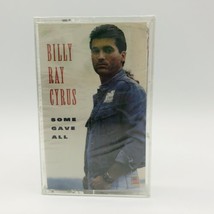 &quot;Some Gave All&quot; Billy Ray Cyrus Audio Cassette Tape &quot;Achy Breaky Heart&quot; 1992 New - £4.77 GBP