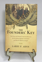 The Founders&#39; Key: The Divine and Natural Connection by Larry P. Arnn (2012, HC) - £10.29 GBP