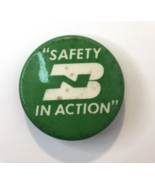 Burlington Northern Railroad, Safety in Action Pin Green &amp; White 1.25&quot; - $8.00