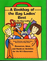 A Bookbag of the Bag Ladies Best Resources Ideas for the K Through 5 Classroom - £8.88 GBP
