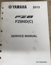 2013 Yamaha FZ8ND(C) Owners Service Repair Manual LIT-11616-26-55 - €12,09 EUR