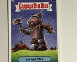 Tin Manny 2020 Garbage Pail Kids Trading Card - $1.97