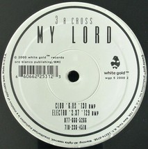 3 A Cross &quot;My Lord&quot; 2001 Vinyl 12&quot; Promo 5 Mixes ~Rare~ Htf *Sealed* - £14.08 GBP