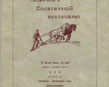 Thompson&#39;s CountrysidE Restaurant Menu Charlton Sturbridge Line Massachu... - $51.44