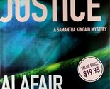 Missing Justice (A Samantha Kincaid Mystery) by Alafair Burke / 2004 HC ... - $5.69