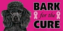 Bark For The Cure Breast Cancer Awareness Poodle Black Dog Car Fridge Magnet NEW - £5.40 GBP
