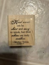 Stamping Up Rubber Stamp Mother Teresa Kind Words can be short and Easy to speak - £9.58 GBP