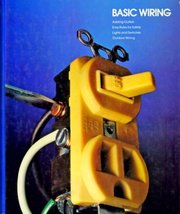 Home Repair and Improvement: Basic Wiring by Editors of Time Life Books [Hardcov - £1.99 GBP