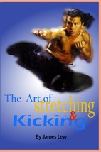 DIGITAL E-BOOK  Art of Stretching &amp; Kicking Book James Lew martial arts training - £7.33 GBP