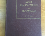 1947 Butcher Book Meat Slaughtering and Processing by C. E. Dillon -- Ha... - $61.95