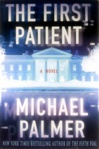 [Large Print] The First Patient: A Novel by Michael Palmer / 2008 Hardcover - £2.68 GBP