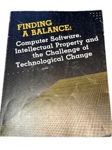 Finding a Balance : Computer Software, Intellectual Property, and the Ch... - £19.52 GBP