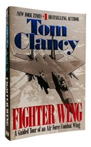 Tom Clancy FIGHTER WING :  A Guided Tour of an Air Force Combat Wing 1st Edition - £40.78 GBP