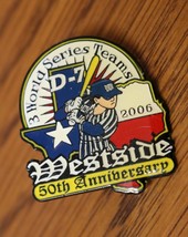 3 World Series Teams WESTSIDE 50th Anniversary 2006 Baseball Lapel Pin/Pinback - £7.84 GBP