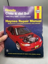 Honda Civic &amp; Del Sol Repair Manual Haynes Publications 1992 Thru 1995 4... - $13.85