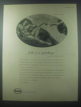 1954 Esso Oil Ad - Life is a privilege - $18.49