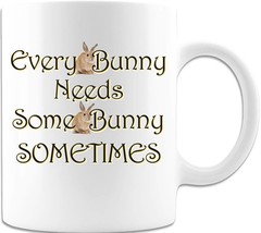 Every Bunny Needs Some Bunny - Coffee Mug - £14.90 GBP