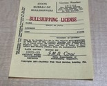 Vintage 1965 Bullshipping License Jokes Gags Pranks KG JD - $6.92
