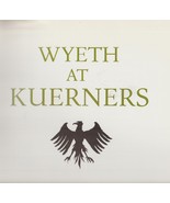 (Andrew) Wyeth at Kuerners 1976 1st trade printing 376 paintings &amp; drawings - $20.00