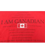 I Am Canadian Red T-Shirt Medium 100% Cotton Best Hockey Players In The ... - £11.76 GBP