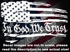 Distressed Flag With In God We Trust Car Truck Van Decal USA Made US Seller - £5.37 GBP+