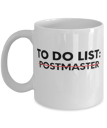 Coffee Mug 11oz Funny To Do List Postmaster Retirement Worker Celebratio... - £11.56 GBP