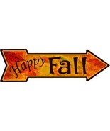 Happy Fall Novelty Metal Arrow Sign A-182 - $33.89 CAD