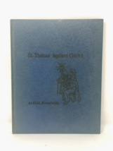 History of St. Thomas Aquinas Parish and Archbald Borough Pennsylvania - £42.44 GBP