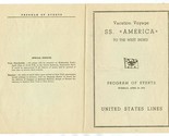 1941 SS America Vacation Voyage West Indies Program of Events  - £21.75 GBP