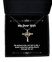 My Darling Wife, Our Love is Like a Sweet Song That Gently Floats Wife Cross Dan - £39.12 GBP