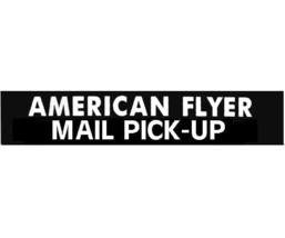 AMERICAN FLYER MAIL PICK-UP Button SELF ADHESIVE STICKER S Gauge Trains - $3.99