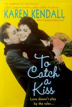 To Catch A Kiss by Karen Kendall / 2001 Hardcover Romance - £8.95 GBP
