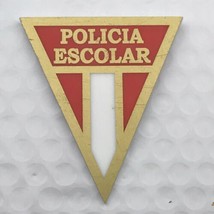 Policia Escolar Pin Plastic Large Safety Pinback - £7.84 GBP