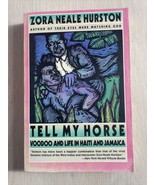 Tell My Horse : Voodoo and Life in Haiti and Jamaica - £7.56 GBP