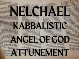 NELCHAEL Kabbalistic Angel of God Attunement - £19.12 GBP