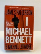 A Michael Bennett Thriller Ser.: I, Michael Bennett by Michael Ledwidge and Jame - £1.84 GBP