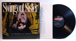 Swing Out Sister It&#39;s Better To Travel Vinyl LP Record Album 1987 Breako... - $33.25