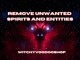 Remove Unwanted Spirits and Entities from Your Home or Business - Spell ... - $97.97