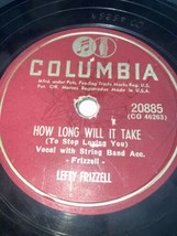 LEFTY FRIZZELL 78 rpm How Long Will It Take To Stop Loving You - $22.49