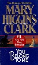You Belong to Me by Mary Higgins Clark / 1999 Suspense Paperback - £0.90 GBP