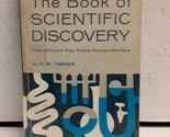 The book of scientific discovery : how science has aided human welfare. ... - $9.79