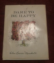 000 Dare To Be Happy Helen Lowrie Marshall Hardback Book Dust Jacket - £7.90 GBP