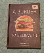 A Burger to Believe In: Recipes and Fundamentals Cookbook  - $10.00