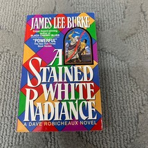 A Stained White Radiance Mystery Paperback Book James Lee Burke Avon Books 1993 - £9.54 GBP