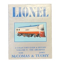 Lionel - A Collector’s Guide &amp; History Volume V The Archives By McComas ... - £16.71 GBP