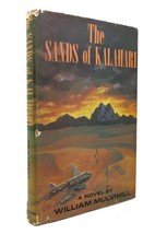 William Mulvihill The Sands Of Kalahari Book Club Edition - £36.17 GBP
